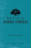 The Life of John Owen