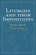 Liturgies and their Imposition