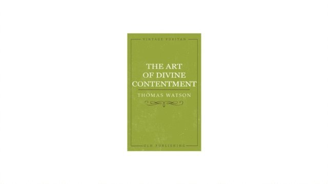 Thomas Watson - Art of Divine Contentment, E-bok