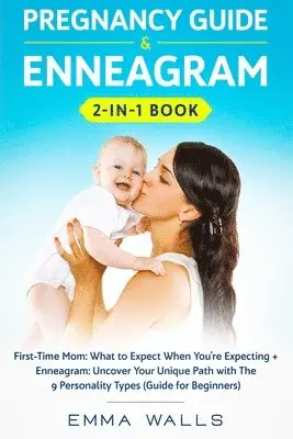 Emma Walls - Pregnancy Guide and Enneagram 2-in-1 Book, Häftad. Tillgänglighet: Lägg i varukorg