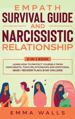 Emma Walls - Empath Survival Guide and Narcissistic Relationship 2-in-1 Book, Inbunden. Tillgänglighet: Lägg i varukorg