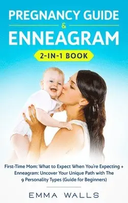 Emma Walls - Pregnancy Guide and Enneagram 2-in-1 Book, Inbunden. Tillgänglighet: Lägg i varukorg