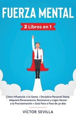 Víctor Sevilla - Fuerza mental 2 libros en 1, Inbunden