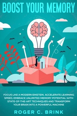 Roger C Brink - Boost Your Memory and Focus Like a Modern Einstein, Häftad. Tillgänglighet: Lägg i varukorg