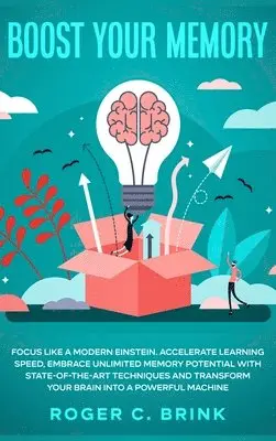 Roger C Brink - Boost Your Memory and Focus Like a Modern Einstein, Inbunden. Tillgänglighet: Lägg i varukorg