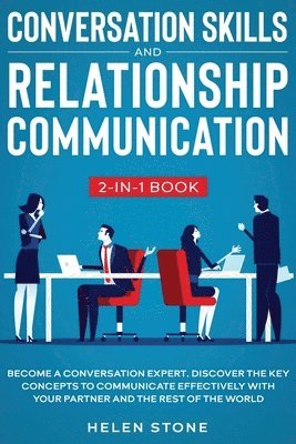Helen Stone - Conversation Skills and Relationship Communication 2-in-1 Book, Häftad. Tillgänglighet: Lägg i varukorg