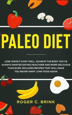 Roger C Brink - Paleo Diet, Inbunden. Tillgänglighet: Lägg i varukorg