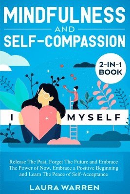 Laura Warren - Mindfulness and Self-Compassion 2-in-1 Book, Häftad. Tillgänglighet: Lägg i varukorg
