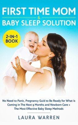 Laura Warren - First Time Mom & Baby Sleep Solution 2-in-1 Book, Inbunden. Tillgänglighet: Lägg i varukorg