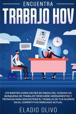 Eladio Olivo - Encuentra trabajo hoy, Häftad. Tillgänglighet: Lägg i varukorg