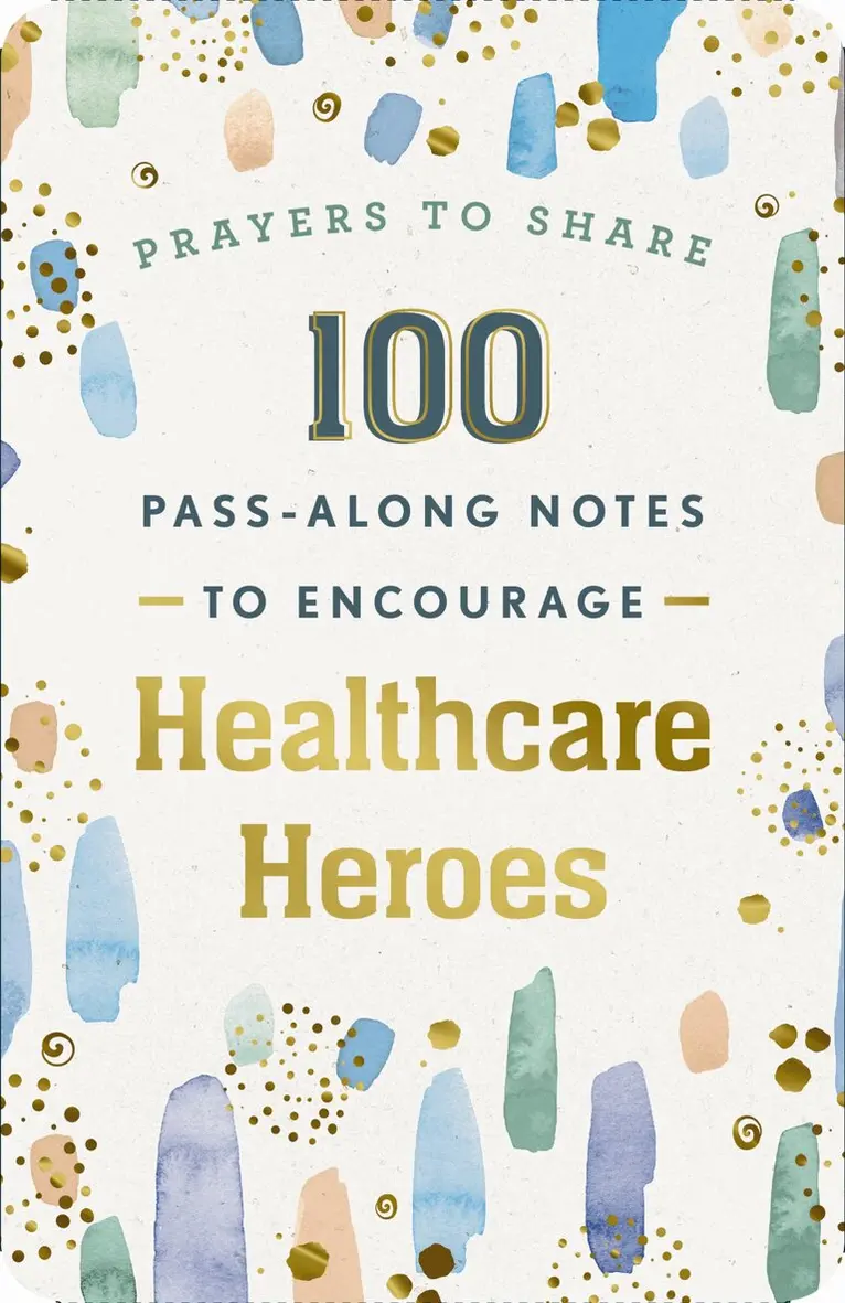 DaySpring - 100 Pass-Along Notes to Encourage Healthcare Heroes, Häftad. Tillgänglighet: Tillfälligt slut
