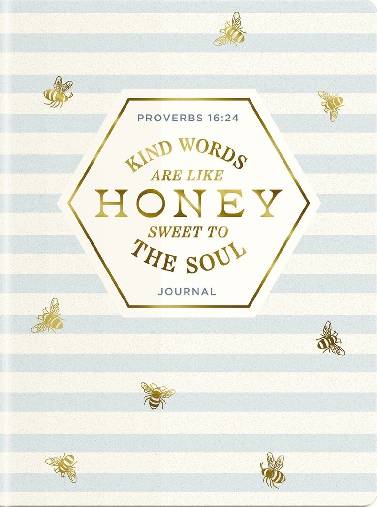 DaySpring - Kind Words Are Like Honey Sweet To The Soul Journal, Häftad