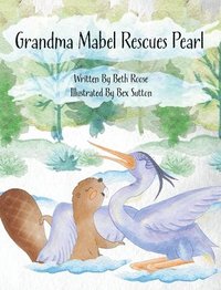 Grandma Mabel Rescues Pearl