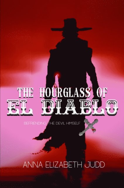 Anna Elizabeth Judd - Hourglass of El Diablo, E-bok
