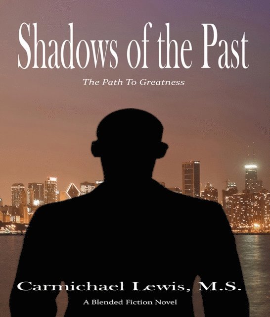 Carmichael Lewis - Shadows of the Past, E-bok