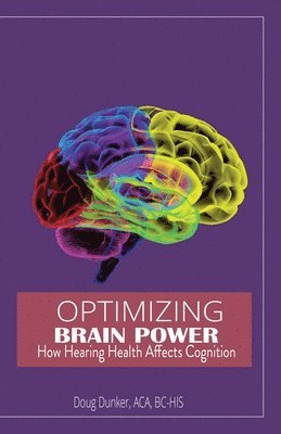 Bc-His Doug Dunker Aca - Optimizing Brain Power, Häftad. Tillgänglighet: Lägg i varukorg