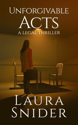 Laura Snider - Unforgivable Acts, Häftad. Tillgänglighet: Lägg i varukorg