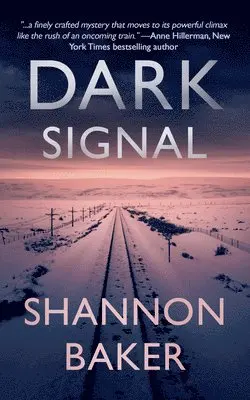 Shannon Baker - Dark Signal, Häftad. Tillgänglighet: Lägg i varukorg