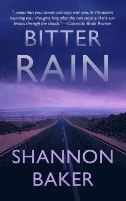 Shannon Baker - Bitter Rain, Häftad. Tillgänglighet: Lägg i varukorg