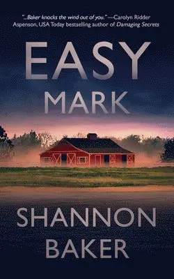 Shannon Baker - Easy Mark, Häftad. Tillgänglighet: Lägg i varukorg
