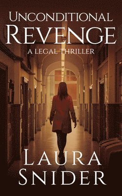 Laura Snider - Unconditional Revenge, Häftad. Tillgänglighet: Lägg i varukorg