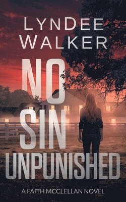 LynDee Walker - No Sin Unpunished, Häftad