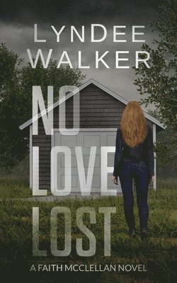 LynDee Walker - No Love Lost, Häftad