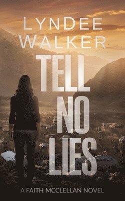 LynDee Walker - Tell No Lies, Häftad