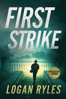 Logan Ryles - First Strike, Häftad