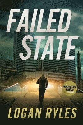 Logan Ryles - Failed State, Häftad