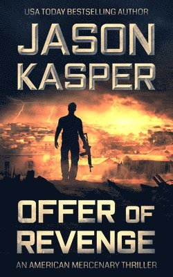 Jason Kasper - Offer of Revenge: A David Rivers Thriller, Häftad