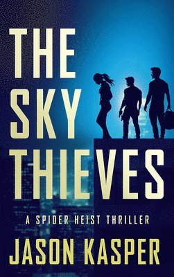 Jason Kasper - The Sky Thieves, Häftad