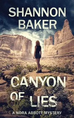 Shannon Baker - Canyon of Lies, Häftad. Tillgänglighet: Lägg i varukorg