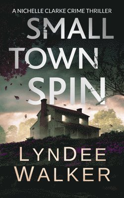 LynDee Walker - Small Town Spin, Häftad. Tillgänglighet: Lägg i varukorg