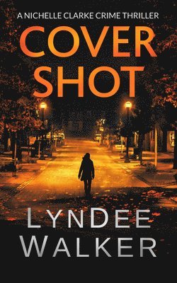 LynDee Walker - Cover Shot, Häftad. Tillgänglighet: Lägg i varukorg