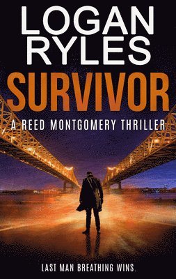 Logan Ryles - Survivor, Häftad