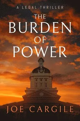 Joe Cargile - The Burden of Power, Häftad. Tillgänglighet: Lägg i varukorg