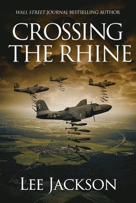 Lee Jackson - Crossing the Rhine, Häftad