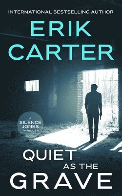 Erik Carter - Quiet as the Grave, Häftad