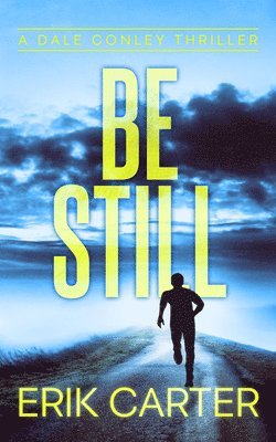 Erik Carter - Be Still, Häftad