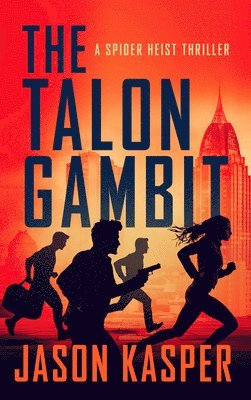 Jason Kasper - The Talon Gambit, Häftad