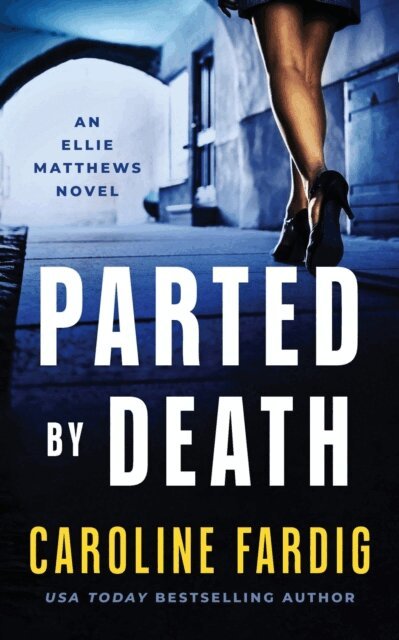 Caroline Fardig - Parted by Death, E-bok