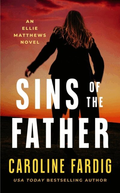 Caroline Fardig - Sins of the Father, E-bok