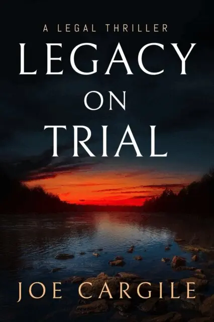 Joe Cargile - Legacy on Trial: A Legal Thriller, E-bok. Tillgänglighet: Lägg i varukorg