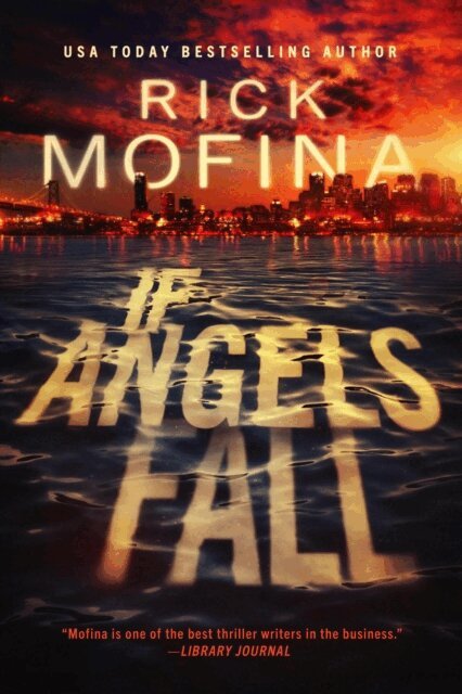 Rick Mofina - If Angels Fall, E-bok