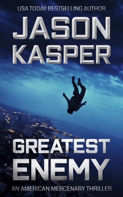 Jason Kasper - Greatest Enemy: A David Rivers Thriller, E-bok