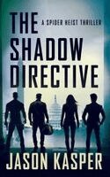 Jason Kasper - The Shadow Directive, Häftad