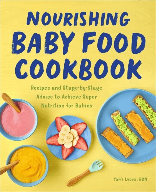 Yaffi Lvova - Nourishing Baby Food Cookbook, E-bok. Tillgänglighet: Lägg i varukorg