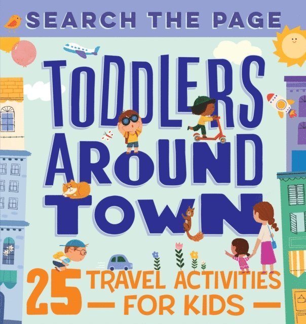 Hannah Sun - Toddlers Around Town, E-bok