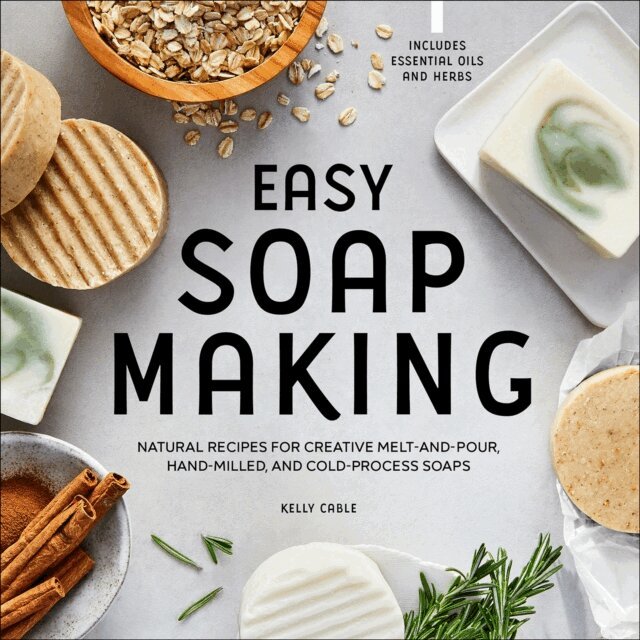 Kelly Cable - Easy Soap Making, E-bok